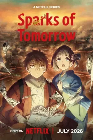 Sparks of Tomorrow 2026 Season 1 Hindi - English - Japanese Audio WEB-DL 720p - 1080p [EP - 13 ADDED]